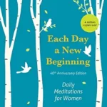 خرید و دانلود نسخه کامل کتاب زبان اصلی Each Day a New Beginning: Daily Meditations for Women (40th Anniversary Edition) PDF | دانلود کتاب خارجی