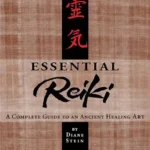 خرید و دانلود نسخه کامل کتاب زبان اصلی Essential Reiki: A Complete Guide to an Ancient Healing Art PDF | دانلود کتاب خارجی