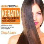خرید و دانلود نسخه کامل کتاب زبان اصلی Keratin Hair Straightening: A Quick and Dirty Guide (Guru Guides Book 1) Kindle Edition PDF | دانلود کتاب خارجی