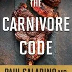 خرید و دانلود نسخه کامل کتاب زبان اصلی The Carnivore Code: Unlocking the Secrets to Optimal Health by Returning to Our Ancestral Diet Kindle Edition | دانلود کتاب خارجی