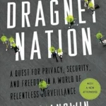 خرید و دانلود نسخه کامل کتاب زبان اصلی Dragnet Nation: A Quest for Privacy, Security, and Freedom in a World of Relentless Surveillance PDF | دانلود کتاب خارجی