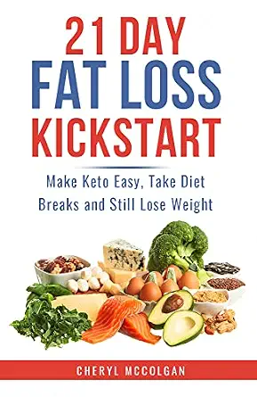 خرید و دانلود نسخه کامل کتاب زبان اصلی 21 Day Fat Loss Kickstart: Make Keto Easy, Take Diet Breaks and Still Lose Weight | دانلود کتاب خارجی