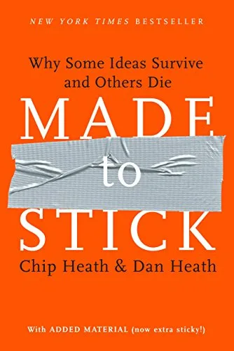خرید و دانلود نسخه کامل کتاب زبان اصلی Made to Stick: Why Some Ideas Survive and Others Die 1st Edition PDF | دانلود کتاب خارجی_6ab0b2b0cb8fe.jpeg خرید و دانلود نسخه کامل کتاب زبان اصلی Made to Stick: Why Some Ideas Survive and Others Die 1st Edition PDF | دانلود کتاب خارجی