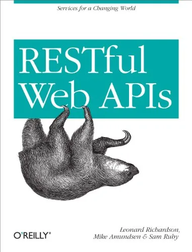 خرید و دانلود نسخه کامل کتاب زبان اصلی RESTful Web APIs: Services for a Changing World 1st Edition PDF | دانلود کتاب خارجی_6a9d556309c81.jpeg خرید و دانلود نسخه کامل کتاب زبان اصلی RESTful Web APIs: Services for a Changing World 1st Edition PDF | دانلود کتاب خارجی