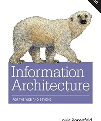 خرید و دانلود نسخه کامل کتاب زبان اصلی Information Architecture: For the Web and Beyond 4th Edition PDF | دانلود کتاب خارجی