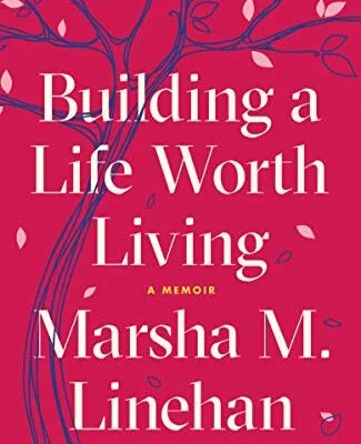 خرید و دانلود نسخه کامل کتاب زبان اصلی Building a Life Worth Living: A Memoir Kindle Edition PDF | دانلود کتاب خارجی