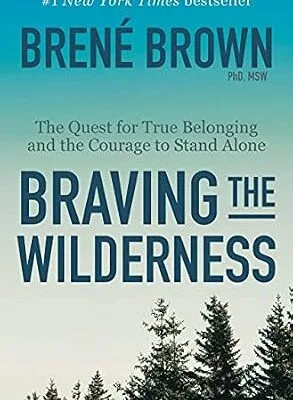 خرید و دانلود نسخه کامل کتاب زبان اصلی Braving the Wilderness: Reese’s Book Club: The Quest for True Belonging and the Courage to Stand Alone PDF | دانلود کتاب خارجی