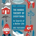 خرید و دانلود نسخه کامل کتاب زبان اصلی The Nordic Theory of Everything: In Search of a Better Life PDF | دانلود کتاب خارجی