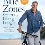 خرید و دانلود نسخه کامل کتاب زبان اصلی The Blue Zones Secrets for Living Longer: Lessons From the Healthiest Places on Earth | دانلود کتاب خارجی