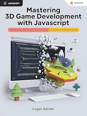 خرید و دانلود نسخه کامل کتاب زبان اصلی Mastering 3D Game Development with JavaScript: A Beginner’s Guide: Harnessing the Power of JavaScript for Immersive Experiences PDF | دانلود کتاب خارجی