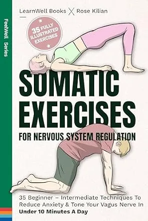 خرید و دانلود نسخه کامل کتاب زبان اصلی Somatic Exercises For Nervous System Regulation: 35 Beginner – Intermediate Techniques To Reduce Anxiety & Tone Your Vagus Nerve In Under 10 Minutes A Day (FeelWell Series) | دانلود کتاب خارجی_6abc6f095e862.jpeg خرید و دانلود نسخه کامل کتاب زبان اصلی Somatic Exercises For Nervous System Regulation: 35 Beginner – Intermediate Techniques To Reduce Anxiety & Tone Your Vagus Nerve In Under 10 Minutes A Day (FeelWell Series) | دانلود کتاب خارجی