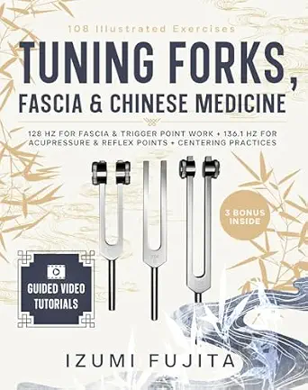 خرید و دانلود نسخه کامل کتاب زبان اصلی Tuning Forks, Fascia & Chinese Medicine: 108 Illustrated Exercises with Video Tutorials – 128 HZ FOR FASCIA & TRIGGER POINT WORK + 136.1 HZ FOR ACUPRESSURE & REFLEX POINTS + CENTERING PRACTICES PDF | دانلود کتاب خارجی_6aa81e4ec9dac.webp خرید و دانلود نسخه کامل کتاب زبان اصلی Tuning Forks, Fascia & Chinese Medicine: 108 Illustrated Exercises with Video Tutorials – 128 HZ FOR FASCIA & TRIGGER POINT WORK + 136.1 HZ FOR ACUPRESSURE & REFLEX POINTS + CENTERING PRACTICES PDF | دانلود کتاب خارجی