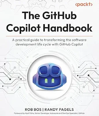 خرید و دانلود نسخه کامل کتاب زبان اصلی The GitHub Copilot Handbook: A practical guide to transforming the software development life cycle with GitHub Copilot PDF | دانلود کتاب خارجی