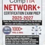 خرید و دانلود نسخه کامل کتاب زبان اصلی CompTIA NETWORK+ CERTIFICATION EXAM PREP 2025-2027: Master the Practical Approach and Pass the N10-009 (V9) Exam with Confidence and Proven Strategies PDF | دانلود کتاب خارجی