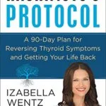 خرید و دانلود نسخه کامل کتاب زبان اصلی Hashimoto’s Protocol: A 90-Day Plan for Reversing Thyroid Symptoms and Getting Your Life Back Kindle Edition PDF | دانلود کتاب خارجی