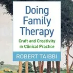 خرید و دانلود نسخه کامل کتاب زبان اصلی Doing Family Therapy, Fourth Edition: Craft and Creativity in Clinical Practice 4th Edition | دانلود کتاب خارجی