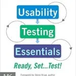 خرید و دانلود نسخه کامل کتاب زبان اصلی Usability Testing Essentials: Ready, Set…Test! PDF | دانلود کتاب خارجی