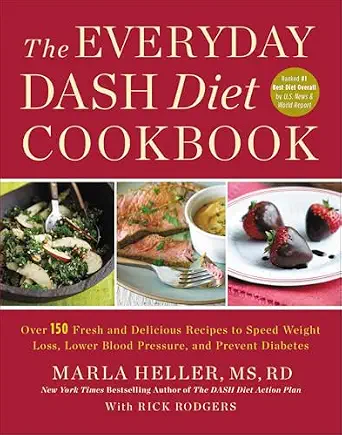 خرید و دانلود نسخه کامل کتاب زبان اصلی The Everyday DASH Diet Cookbook: Over 150 Fresh and Delicious Recipes to Speed Weight Loss, Lower Blood Pressure, and Prevent Diabetes (A DASH Diet Book) | دانلود کتاب خارجی