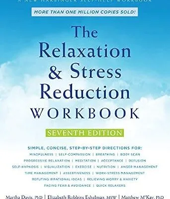 خرید و دانلود نسخه کامل کتاب زبان اصلی The Relaxation and Stress Reduction Workbook (A New Harbinger Self-Help Workbook) PDF | دانلود کتاب خارجی