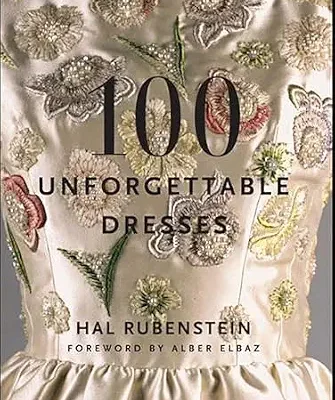 خرید و دانلود نسخه کامل کتاب زبان اصلی 100 Unforgettable Dresses PDF | دانلود کتاب خارجی