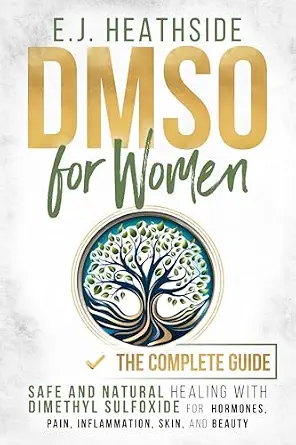 خرید و دانلود نسخه کامل کتاب زبان اصلی DMSO for Women: The Complete Guide: Safe and Natural Healing With Dimethyl Sulfoxide for Hormones, Pain, Inflammation, Skin, and Beauty (Root Cause Healing Series) PDF | دانلود کتاب خارجی_6aaa4a7dbdfe3.webp خرید و دانلود نسخه کامل کتاب زبان اصلی DMSO for Women: The Complete Guide: Safe and Natural Healing With Dimethyl Sulfoxide for Hormones, Pain, Inflammation, Skin, and Beauty (Root Cause Healing Series) PDF | دانلود کتاب خارجی