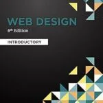 خرید و دانلود نسخه کامل کتاب زبان اصلی Web Design: Introductory (Shelly Cashman) PDF | دانلود کتاب خارجی