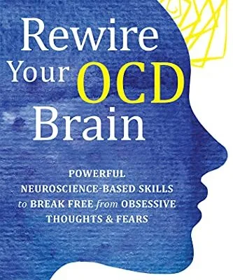 خرید و دانلود نسخه کامل کتاب زبان اصلی Rewire Your OCD Brain: Powerful Neuroscience-Based Skills to Break Free from Obsessive Thoughts and Fears Kindle Edition PDF | دانلود کتاب خارجی
