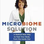 خرید و دانلود نسخه کامل کتاب زبان اصلی The Microbiome Solution: A Radical New Way to Heal Your Body from the Inside Out | دانلود کتاب خارجی