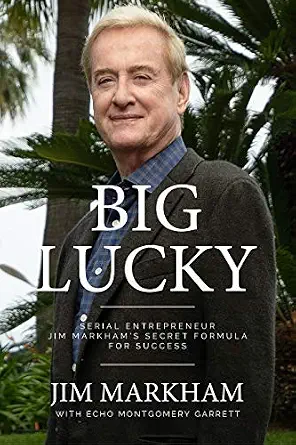 خرید و دانلود نسخه کامل کتاب زبان اصلی BIG LUCKY: Serial Entrepreneur Jim Markham’s Secret Formula for Success PDF | دانلود کتاب خارجی_6aaeab6ecbec1.webp خرید و دانلود نسخه کامل کتاب زبان اصلی BIG LUCKY: Serial Entrepreneur Jim Markham’s Secret Formula for Success PDF | دانلود کتاب خارجی