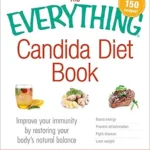 خرید و دانلود نسخه کامل کتاب زبان اصلی The Everything Candida Diet Book: Improve your immunity by restoring your body’s natural balance (Everything® Series) | دانلود کتاب خارجی