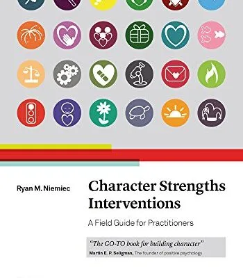 خرید و دانلود نسخه کامل کتاب زبان اصلی Character Strengths Interventions: A Field Guide for Practitioners 1st Edition PDF | دانلود کتاب خارجی