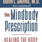 خرید و دانلود نسخه کامل کتاب زبان اصلی The Mindbody Prescription: Healing the Body, Healing the Pain Kindle Edition PDF | دانلود کتاب خارجی