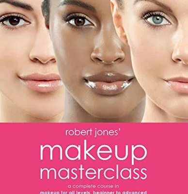 خرید و دانلود نسخه کامل کتاب زبان اصلی Robert Jones’ Makeup Masterclass: A Complete Course in Makeup for All Levels, Beginner to Advanced Kindle Edition PDF | دانلود کتاب خارجی