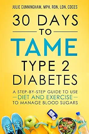 خرید و دانلود نسخه کامل کتاب زبان اصلی 30 Days to Tame Type 2 Diabetes: A step-by-step guide to use diet and exercise to manage blood sugars | دانلود کتاب خارجی_6abc6b694a22f.webp خرید و دانلود نسخه کامل کتاب زبان اصلی 30 Days to Tame Type 2 Diabetes: A step-by-step guide to use diet and exercise to manage blood sugars | دانلود کتاب خارجی