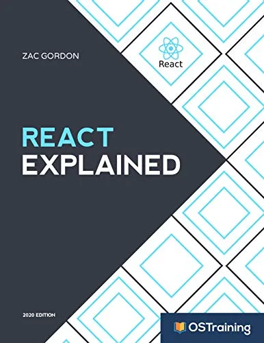 خرید و دانلود نسخه کامل کتاب زبان اصلی React Explained: Your Step-by-Step Guide to React (2020 Edition) Kindle Edition PDF | دانلود کتاب خارجی