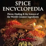 خرید و دانلود نسخه کامل کتاب زبان اصلی The World Spice Encyclopedia PDF | دانلود کتاب خارجی