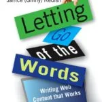 خرید و دانلود نسخه کامل کتاب زبان اصلی Letting Go of the Words: Writing Web Content that Works (Interactive Technologies) 1st Edition PDF | دانلود کتاب خارجی