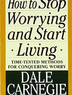 خرید و دانلود نسخه کامل کتاب زبان اصلی How to Stop Worrying and Start Living Revised ed. Edition PDF | دانلود کتاب خارجی