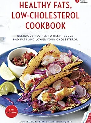 خرید و دانلود نسخه کامل کتاب زبان اصلی American Heart Association Healthy Fats, Low-Cholesterol Cookbook: Delicious Recipes to Help Reduce Bad Fats and Lower Your Cholesterol | دانلود کتاب خارجی