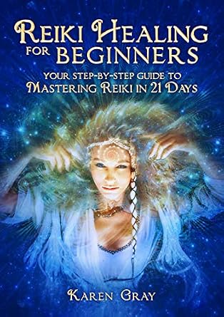 خرید و دانلود نسخه کامل کتاب زبان اصلی Reiki Healing for Beginners: Your Step-by-Step Guide to Mastering Reiki in 21 Days PDF | دانلود کتاب خارجی