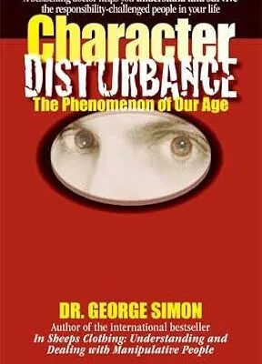خرید و دانلود نسخه کامل کتاب زبان اصلی Character Disturbance: the phenomenon of our age PDF | دانلود کتاب خارجی