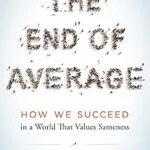 خرید و دانلود نسخه کامل کتاب زبان اصلی The End of Average: How We Succeed in a World That Values Sameness PDF | دانلود کتاب خارجی