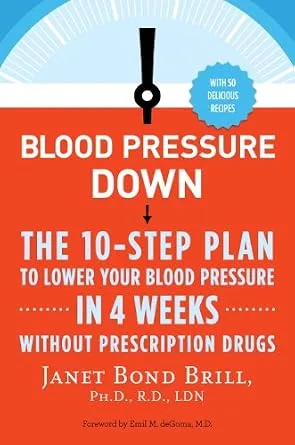 خرید و دانلود نسخه کامل کتاب زبان اصلی Blood Pressure Down: The 10-Step Plan to Lower Your Blood Pressure in 4 Weeks–Without Prescription Drugs | دانلود کتاب خارجی