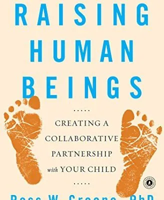 خرید و دانلود نسخه کامل کتاب زبان اصلی Raising Human Beings: Creating a Collaborative Partnership with Your Child Kindle Edition PDF | دانلود کتاب خارجی