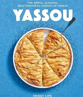 خرید و دانلود نسخه کامل کتاب زبان اصلی Yassou: The Simple, Seasonal Mediterranean Cooking of Greece | دانلود کتاب خارجی