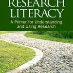 خرید و دانلود نسخه کامل کتاب زبان اصلی Research Literacy: A Primer for Understanding and Using Research PDF | دانلود کتاب خارجی