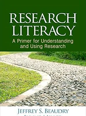 خرید و دانلود نسخه کامل کتاب زبان اصلی Research Literacy: A Primer for Understanding and Using Research PDF | دانلود کتاب خارجی