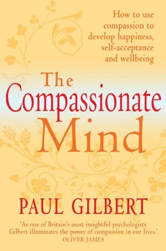 خرید و دانلود نسخه کامل کتاب زبان اصلی The Compassionate Mind (Compassion Focused Therapy) Kindle Edition PDF | دانلود کتاب خارجی_6ab1d699738b6.jpeg خرید و دانلود نسخه کامل کتاب زبان اصلی The Compassionate Mind (Compassion Focused Therapy) Kindle Edition PDF | دانلود کتاب خارجی