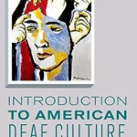 خرید و دانلود نسخه کامل کتاب زبان اصلی Introduction to American Deaf Culture (Professional Perspectives On Deafness: Evidence and Applications) PDF | دانلود کتاب خارجی