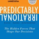 خرید و دانلود نسخه کامل کتاب زبان اصلی Predictably Irrational, Revised and Expanded Edition: The Hidden Forces That Shape Our Decisions Kindle Edition PDF | دانلود کتاب خارجی